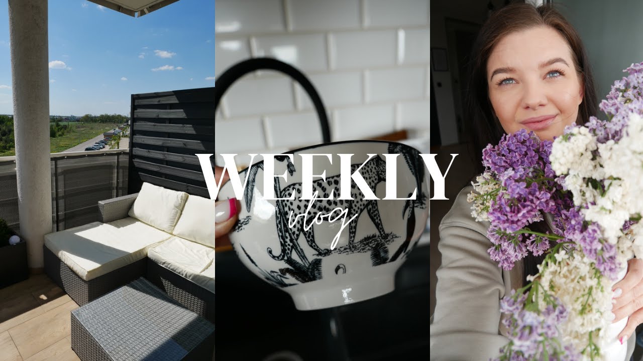 WEEKLY VLOG| Ogarniam balkon na sezon🌸, przegląd szafek kuchennych 🍽, dzieje się życie 😎