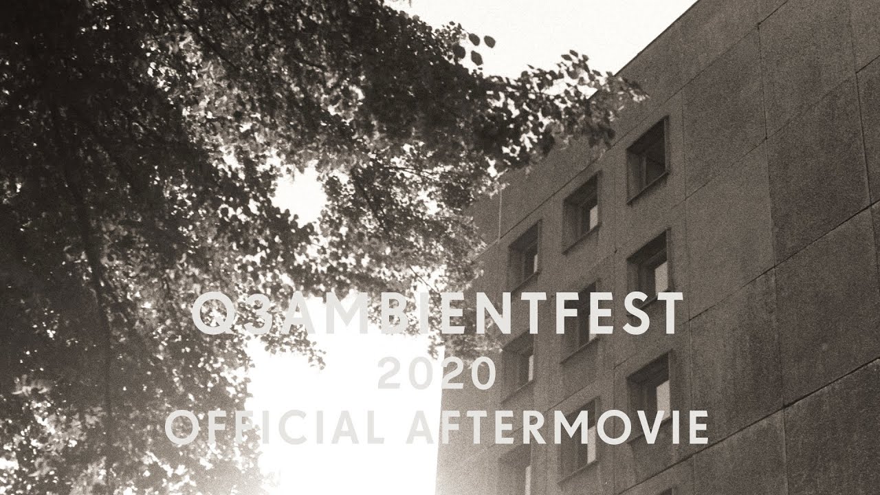 Q3Ambientfest 2020 (Official Aftermovie)