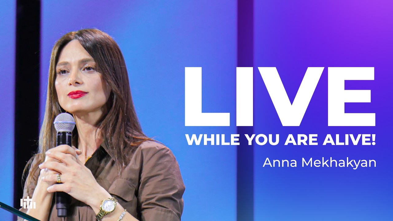 Live while you are alive! - Anna Mekhakyan | 08.03.2026
