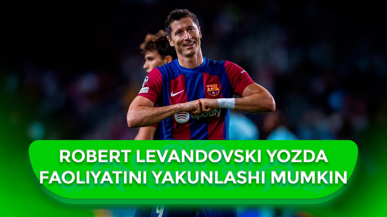 Robert Levandovski yozda faoliyatini yakunlashi mumkin.