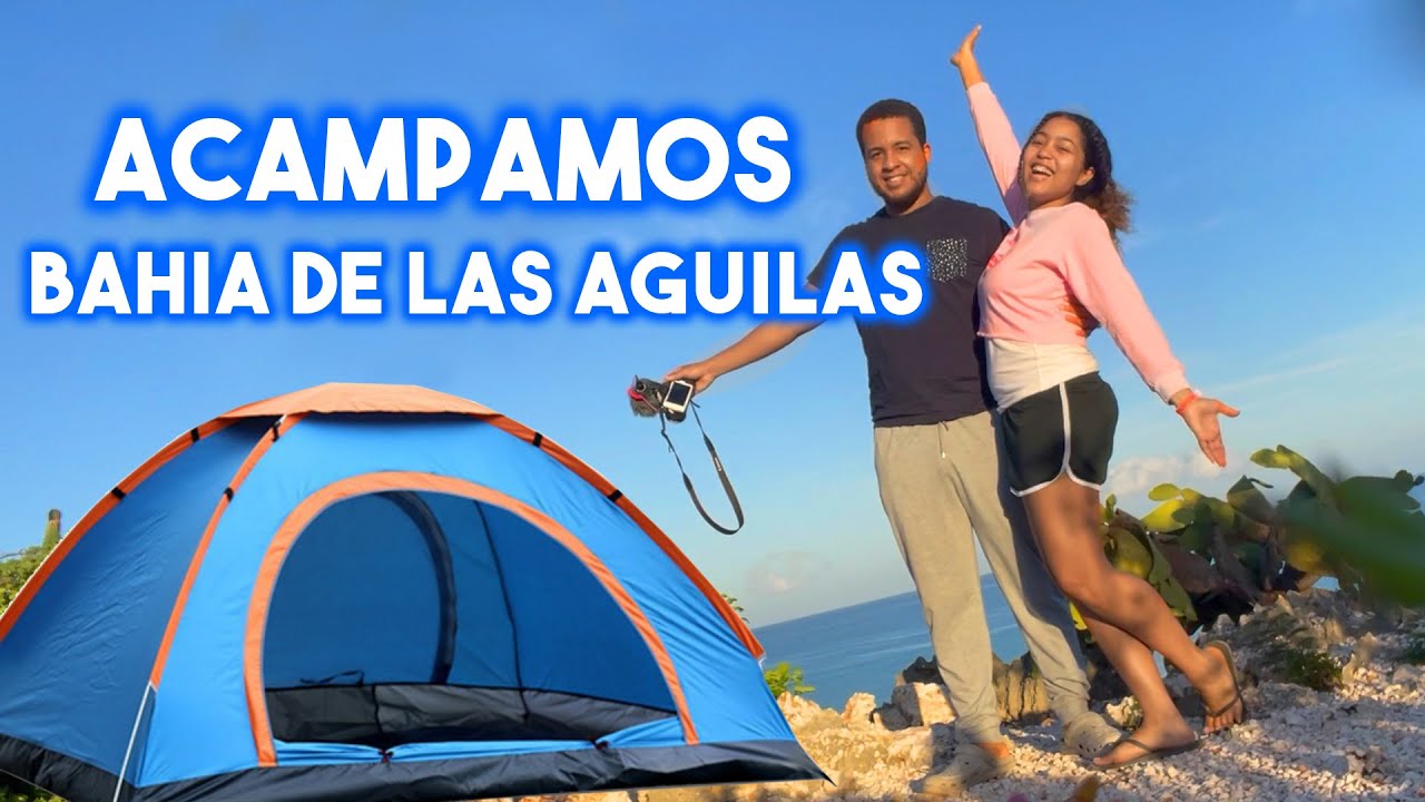 ACAMPAMOS EN BAHIA DE LAS AGUILAS - #LaLista Ep. 02