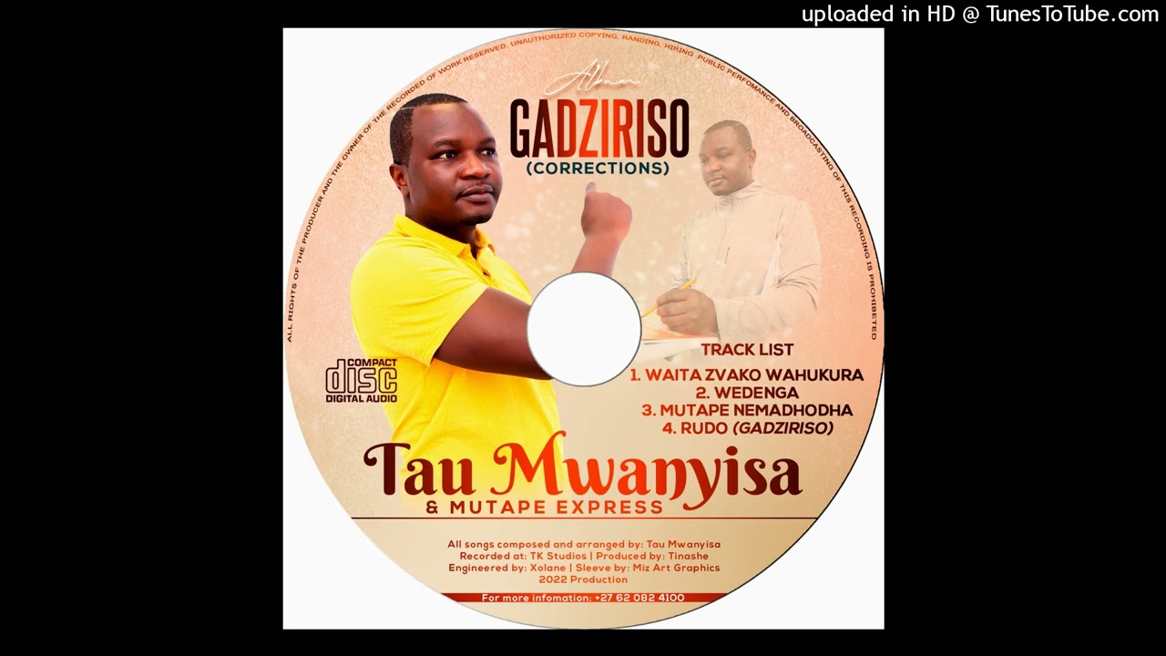 TAU MWANYISA AND MUTAPE EXPRESS - WEDENGA