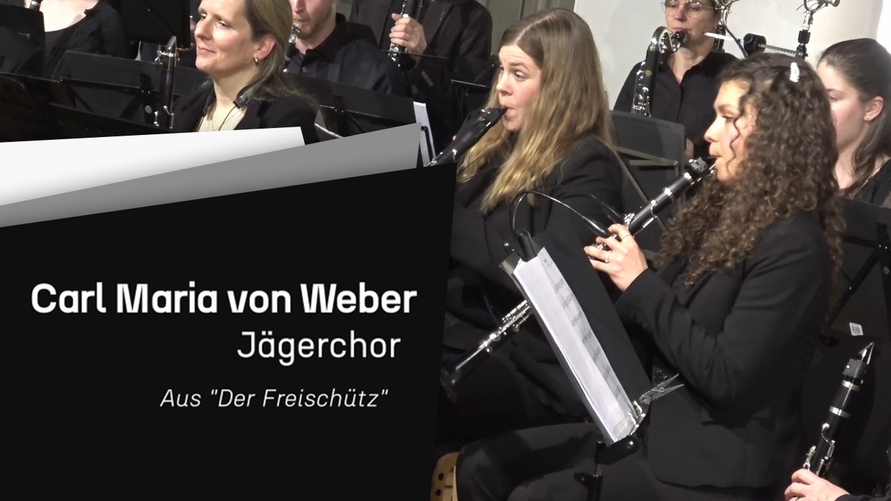 Carl Maria von Weber: Jägerchor (Aus 