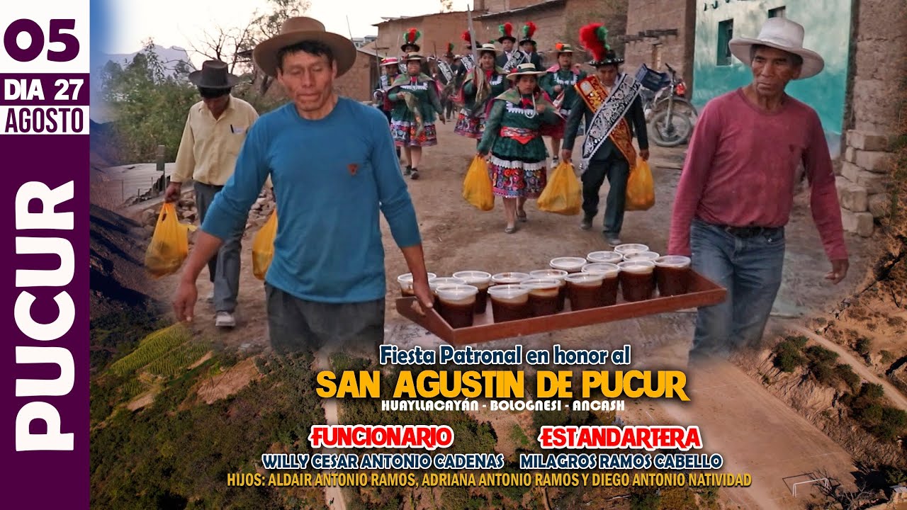 PUCUR 2024 | Fiesta Patronal en Honor a San Agustín  | Funcionarios:  Fam.  Antonio Ramos | VIDEO 05