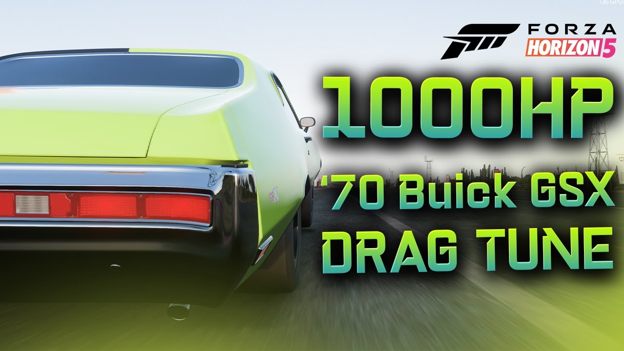FORZA HORIZON 5 - 1000HP '70 Buick GSX Drag Tune