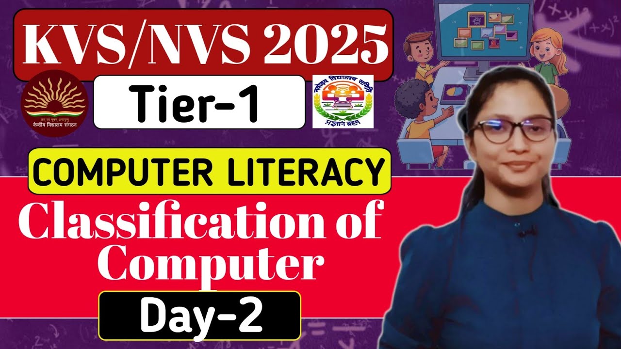 Вакансия KVS-NVS 2025 | KVS-NVS Tier-1 Computer Literacy : Classification of Comp. | KVS Computer...