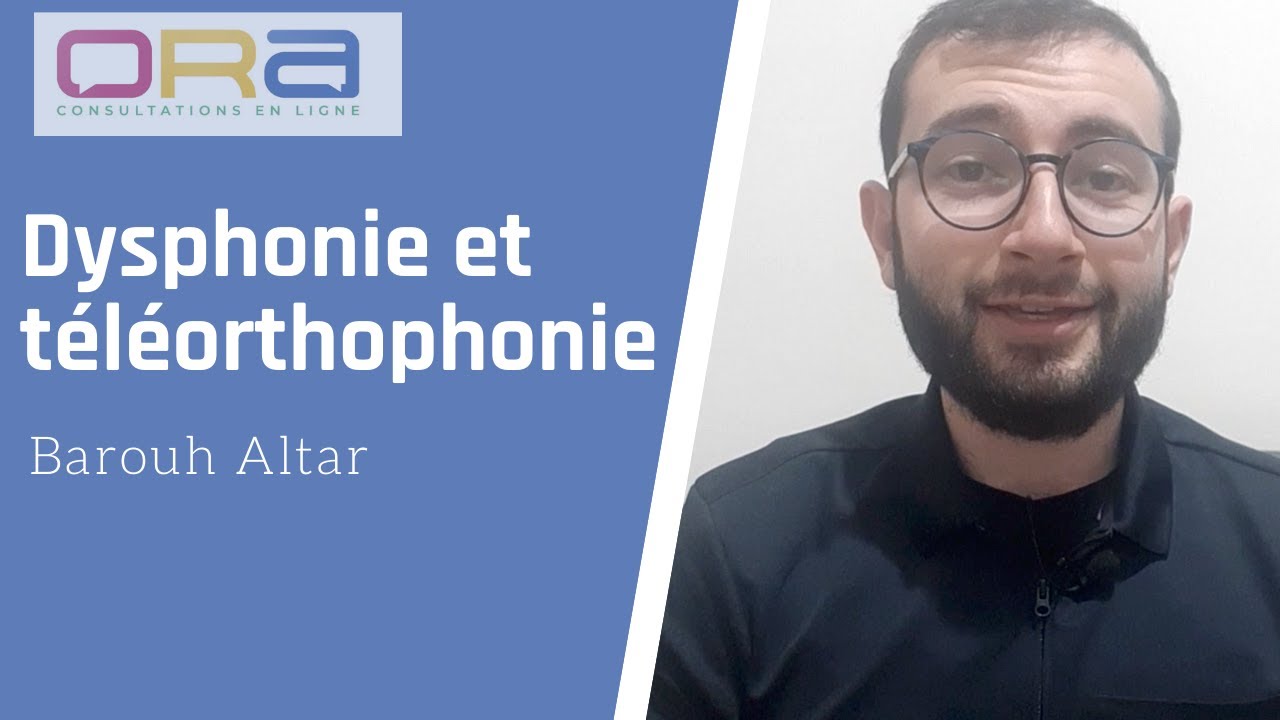 La dysphonie et la téléorthophonie - Orthophonie sur Ora-visio.fr