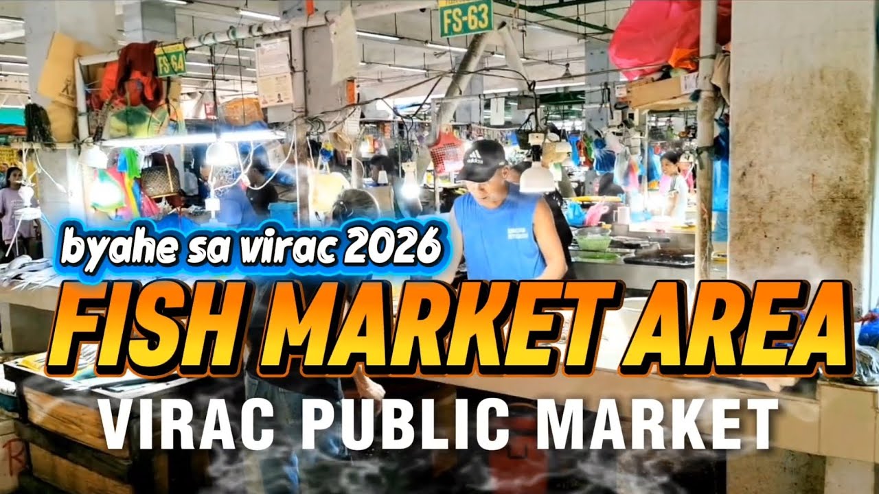 BYAHE SA VIRAC 2026 | FISH MARKET AREA | VIRAC PUBLIC MARKET
