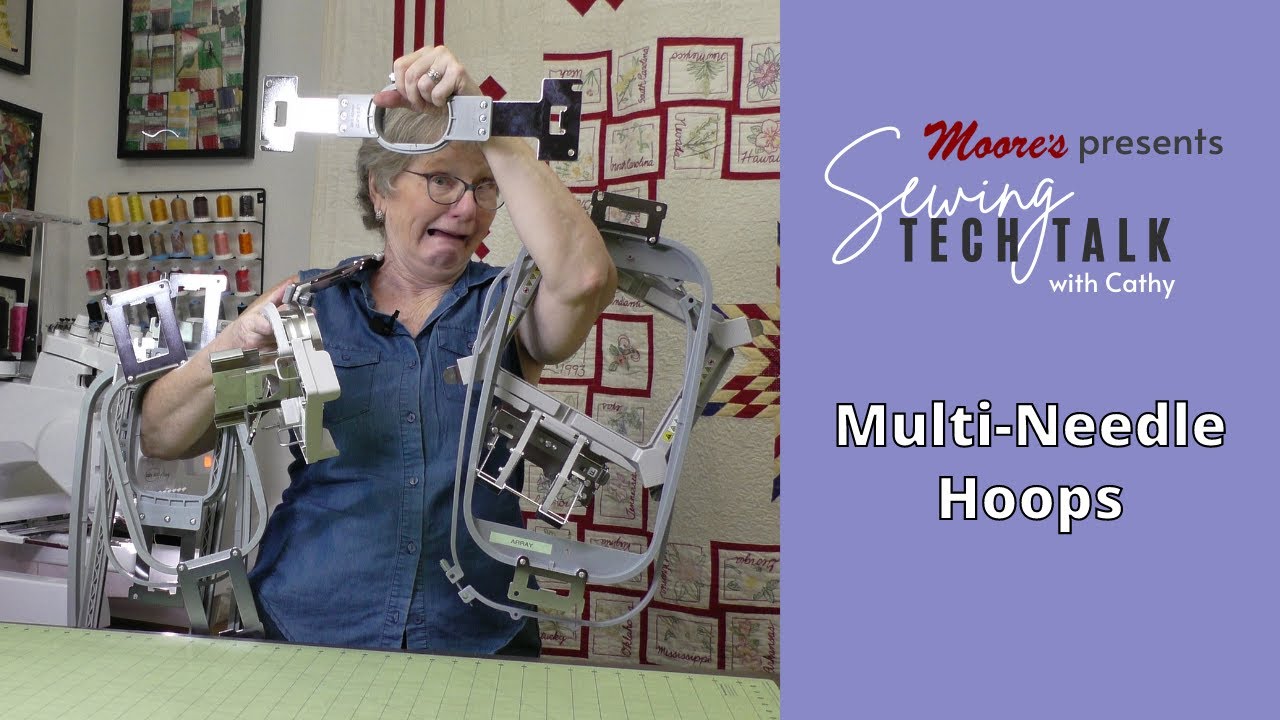 Multi-Needle Hoops | Sewing Tech Talk with Cathy #STT
