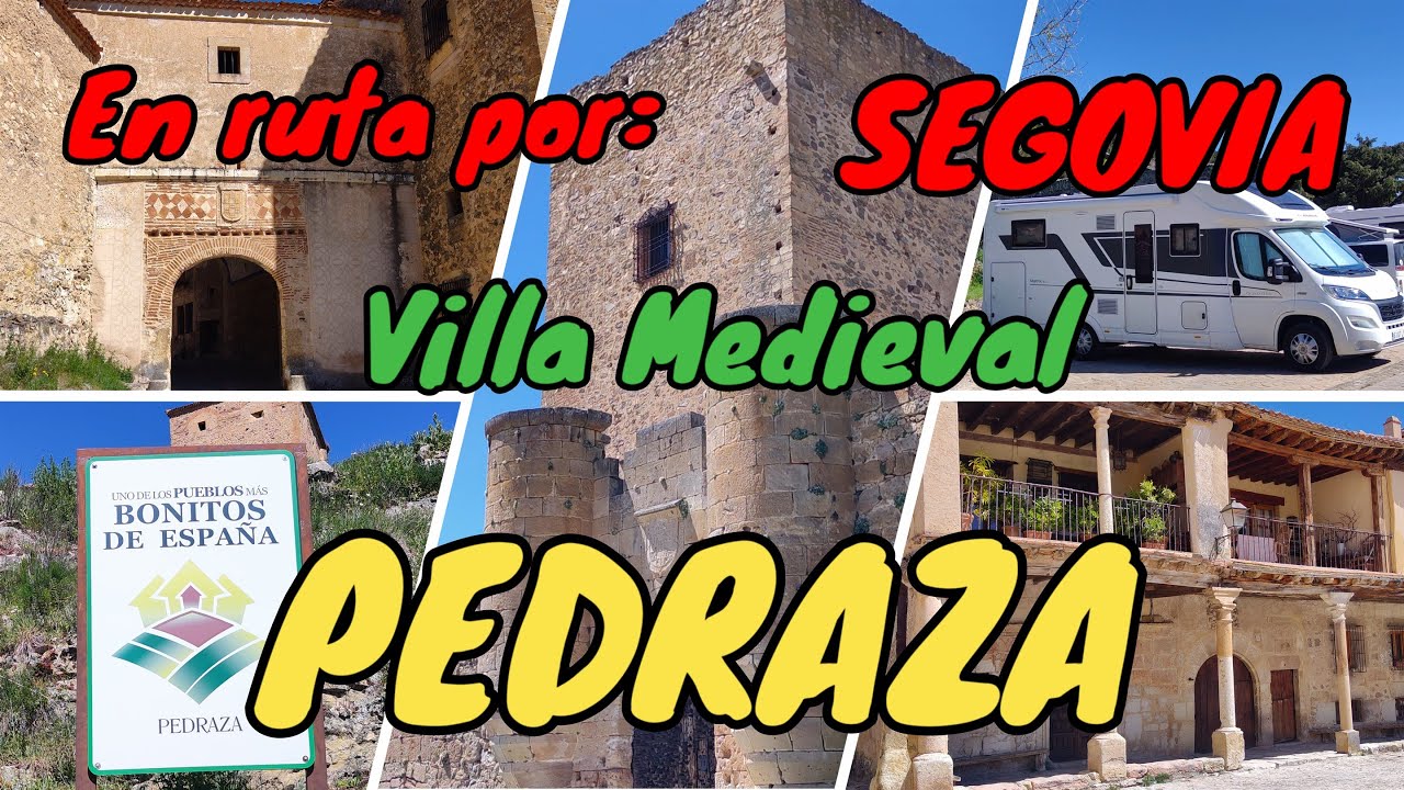 PEDRAZA: En autocaravana por Segovia. Una de las Villas Medievales mejor conservadas de España.