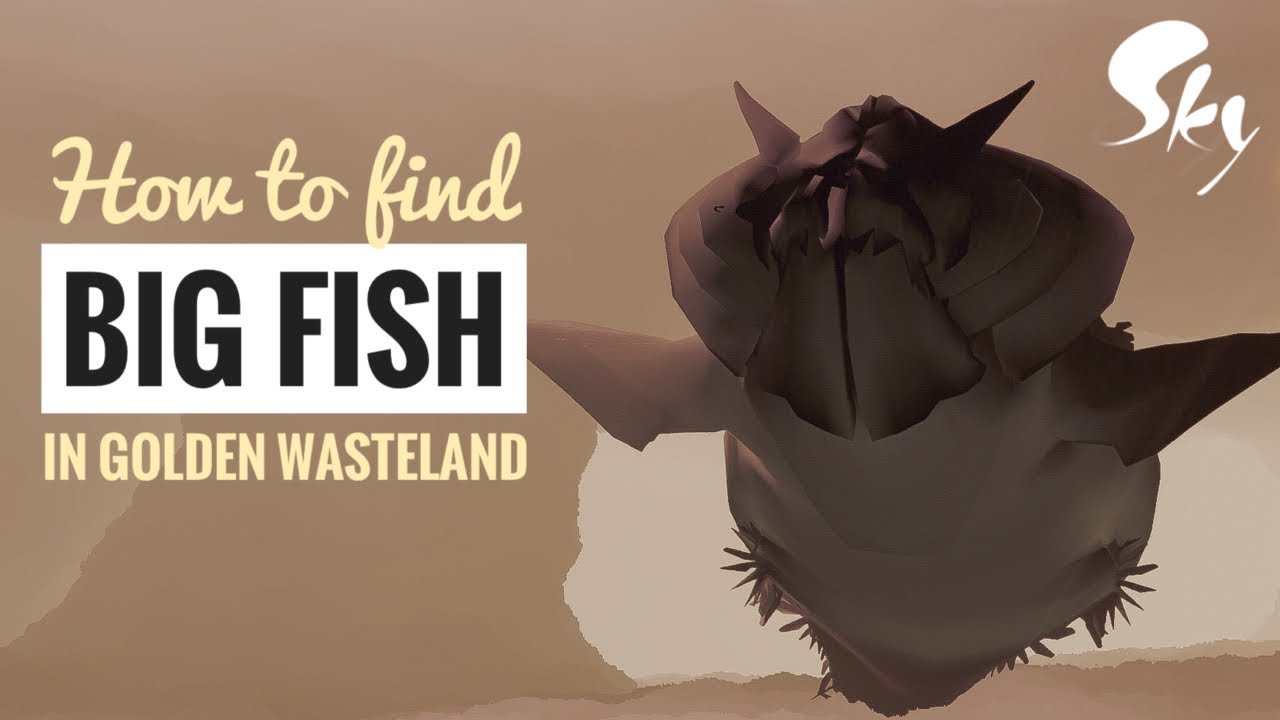 Big Fish In Golden Wasteland | Tutorial | Sky Children Of The Light