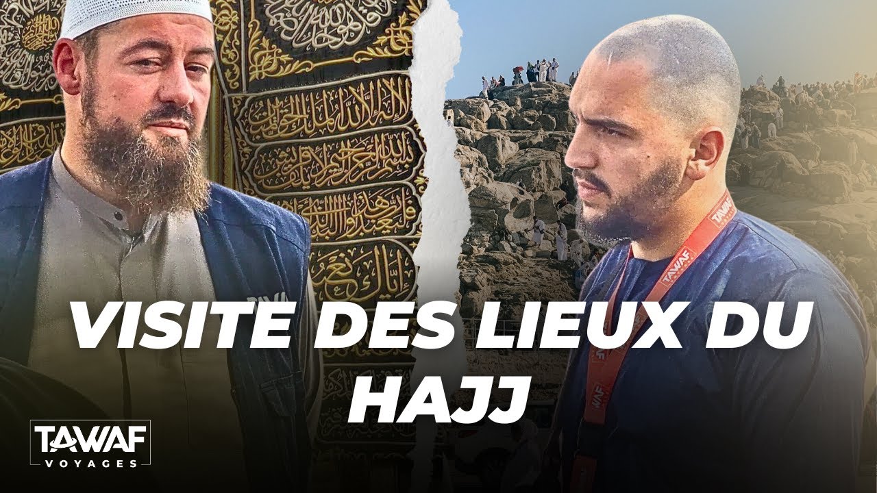 🕋  SORTIE À MEKKAH (visite des lieux du Hajj, Musée) - TAWAF VOYAGES
