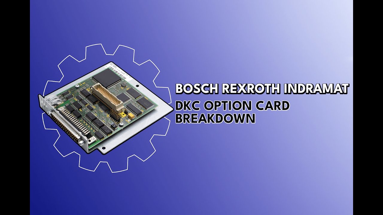 Bosch Rexroth Indramat | DKC Option Card Breakdown