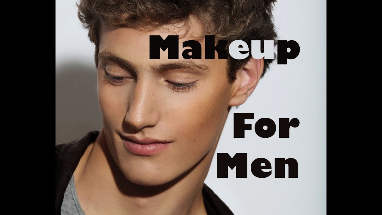 Make up for Men - Maquillage pour homme