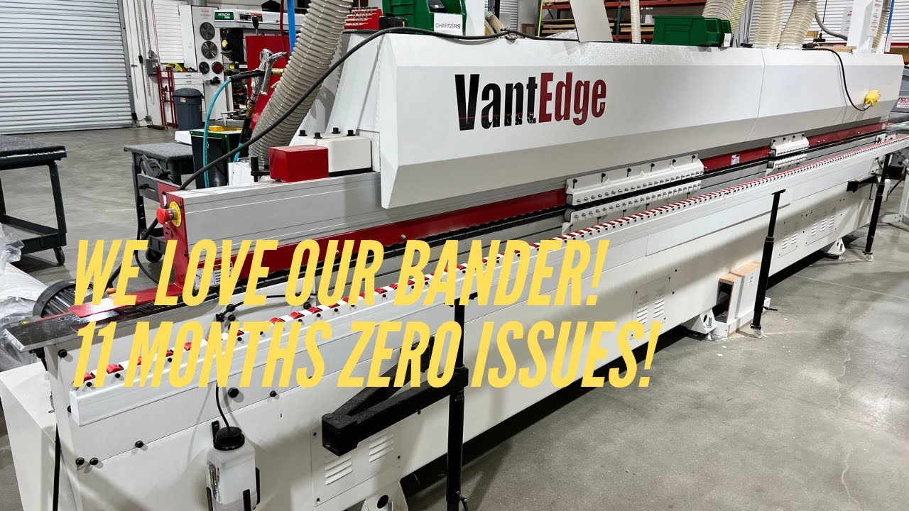 We Love Our Vantedge Bander, 11 months with NO ISSUES!