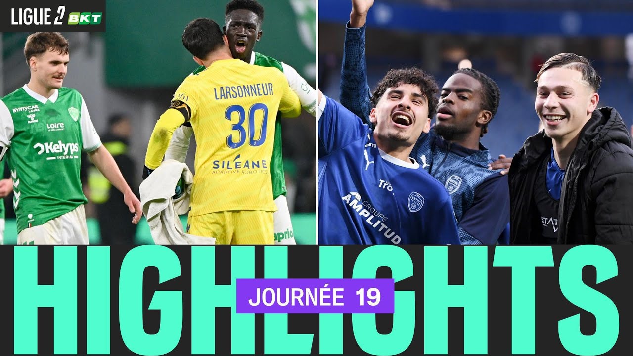 Résumé 19ème journée - Ligue 2 BKT 25/26