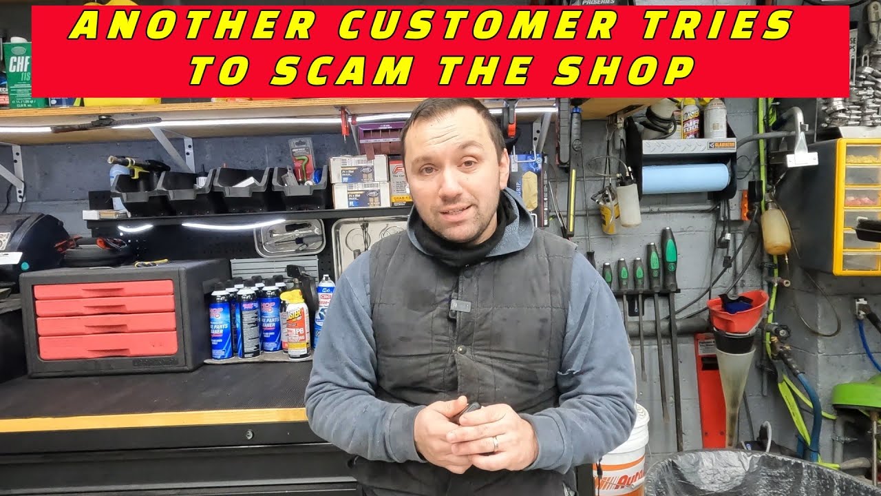 SHOP TALK: WHY TELL ME TO REPAIR IT WHEN YOU HAVE NO $$$! ANOTHER CUSTOMER TRIES TO SCAM ME!