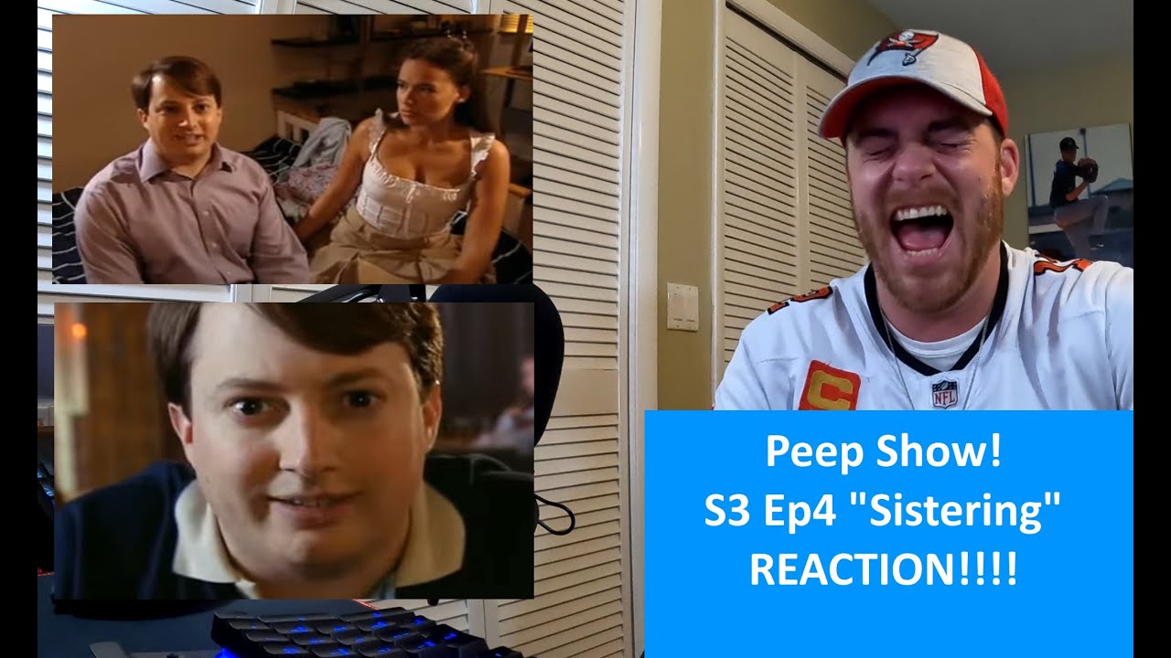 American Reacts | PEEP SHOW | Sistering Season 3 Episode 4 | REACTION