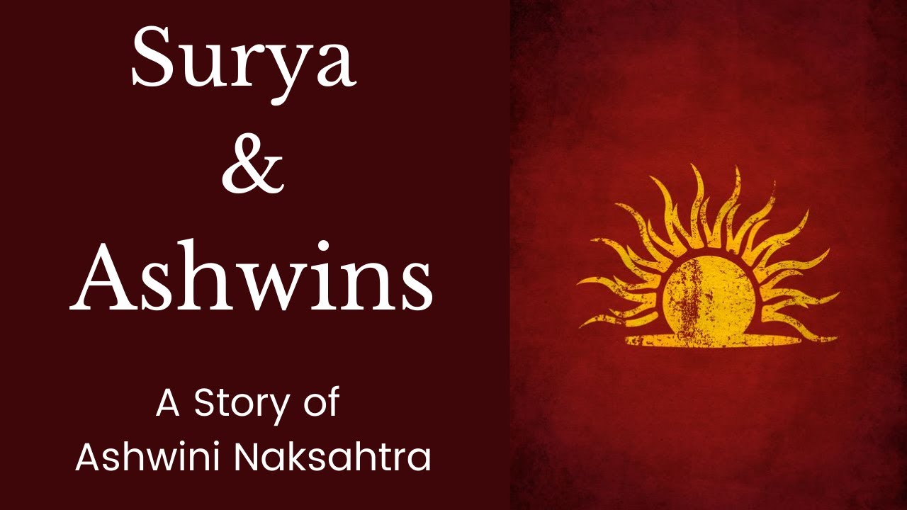 The Story of Ashwini Nakshatra & Sun in Astrology | Nakshatras Astrology Course