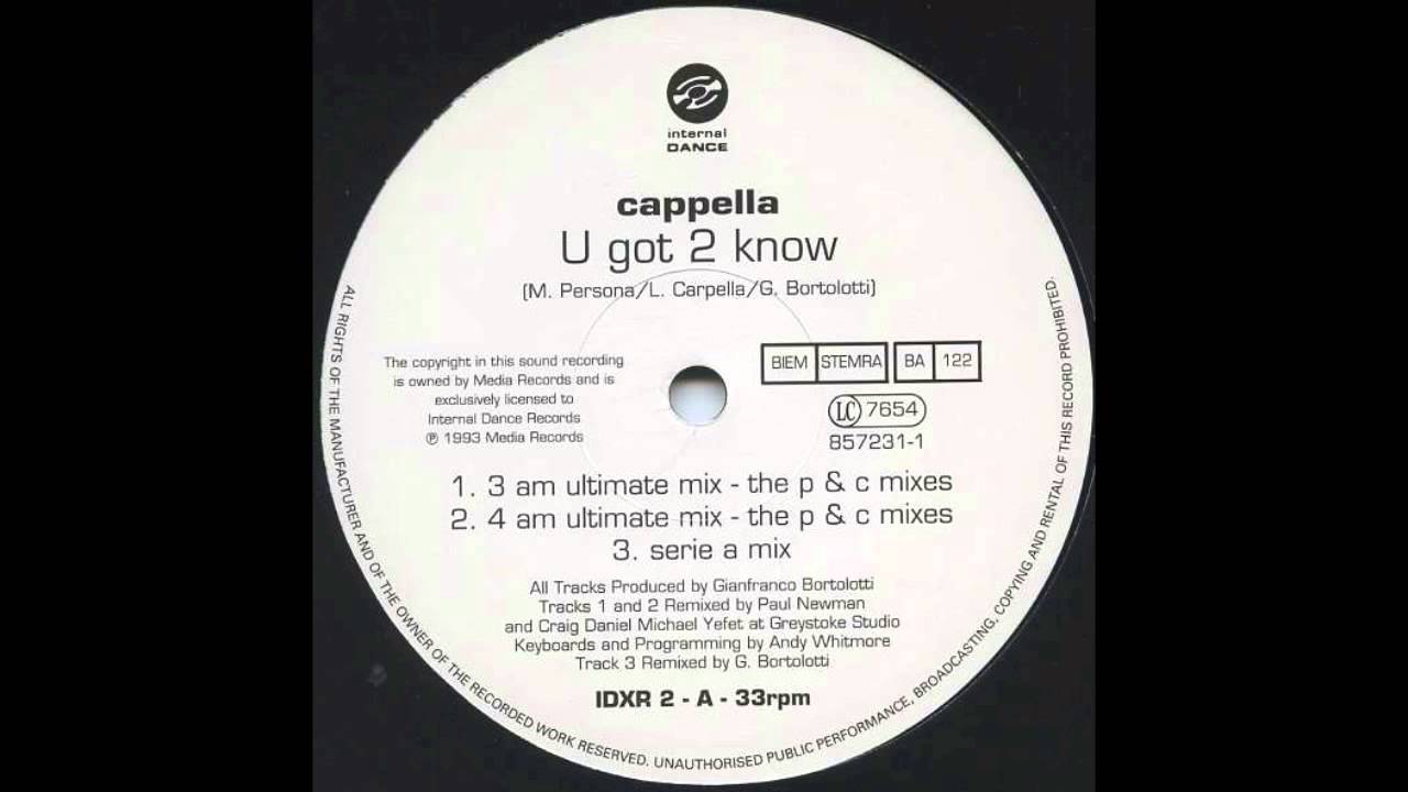 Cappella - U Got 2 Know (4 AM Ultimate Mix) (1993)