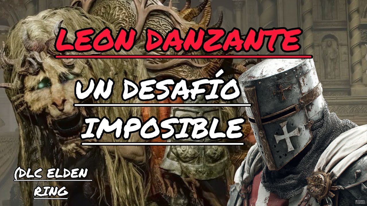 LEON DANZANTE (DLC ELDEN RING) SOLO Y CON UNA ESPADA. SIN BUFOS NI MAGIAS 