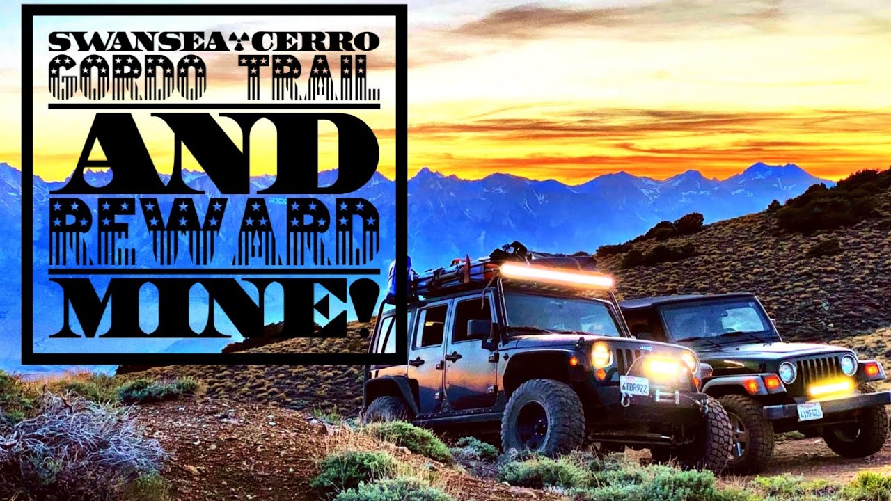 Experience the Exciting Swansea-Cerro Gordo Road & Reward Mine!