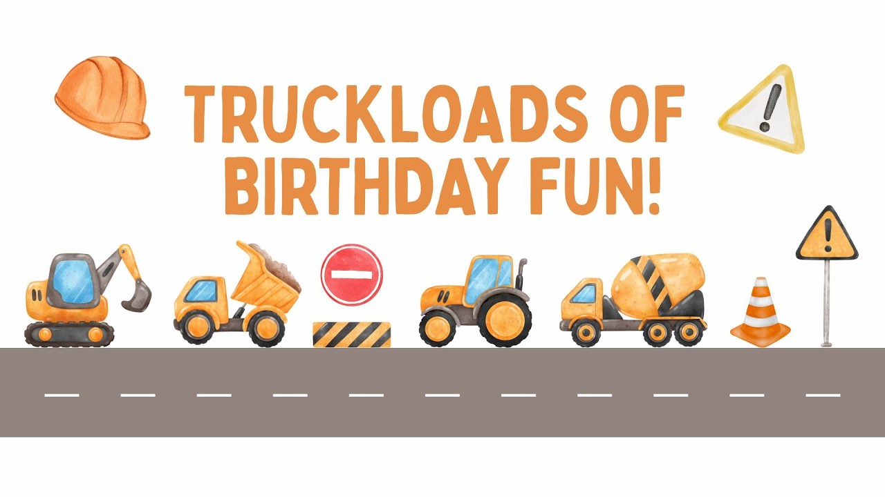 Construction Happy Birthday Party TV Screen 🚧🎉 | 2 Hour Kids Birthday Wallpaper with Music