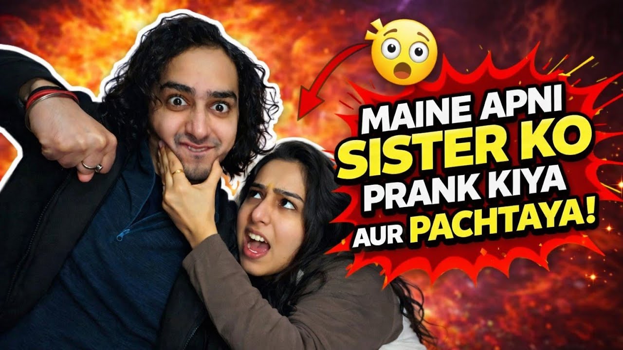 I Pranked My Sister🤣Bahut Bura Fasaaya🥳She Didn’t See This Prank Coming 😈 | Family Vlog #trending 