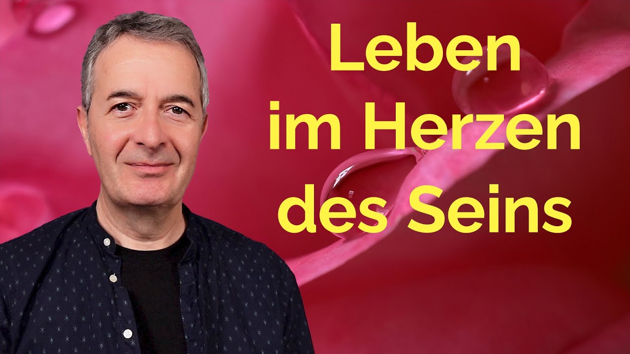 So ist das Leben im Herzen des Seins