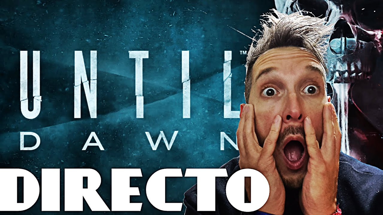 Until dawn DIRECTO en ESPA&Ntilde;OL PS4 Gameplay gamefox