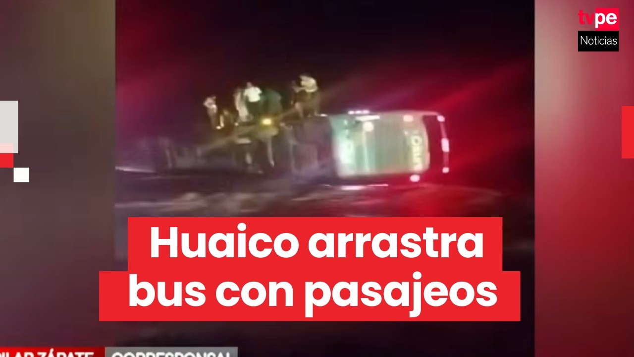 Ica: bus con 30 pasajeros es arrastrado por huaico en la Panamericana Sur