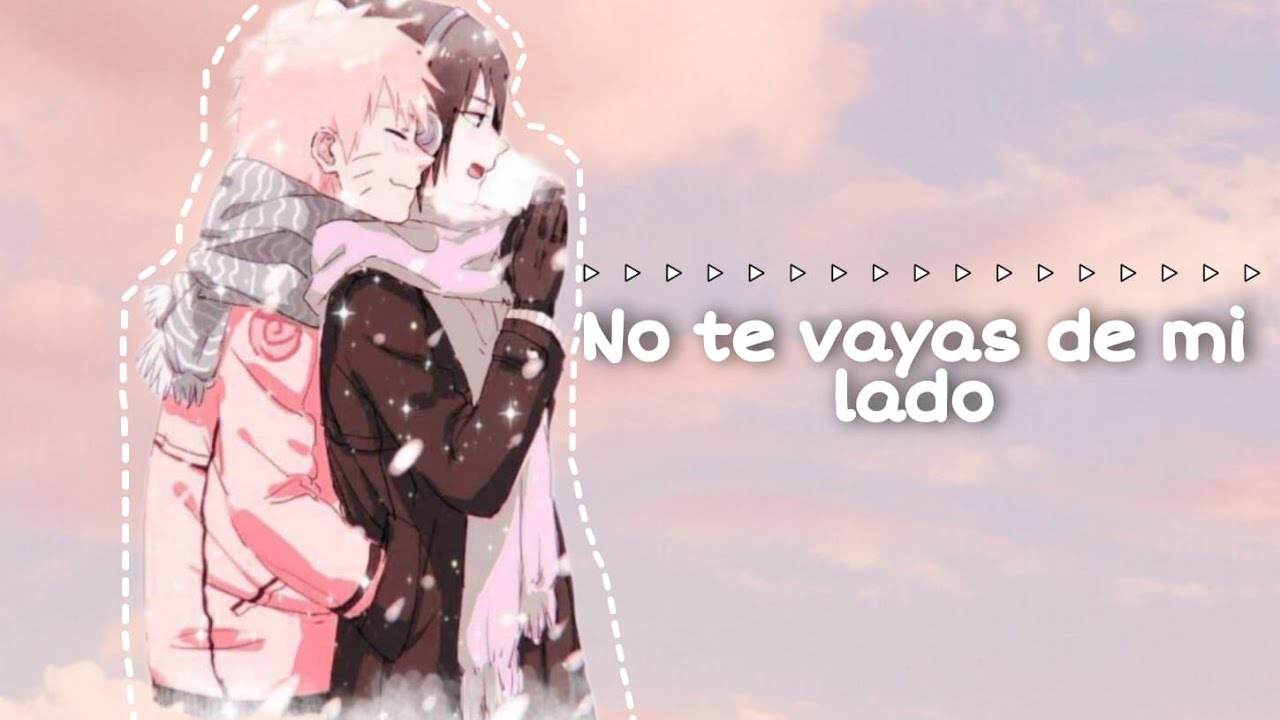 🧡No te vayas de mi lado🖤//Cap 1// Sasunaru//