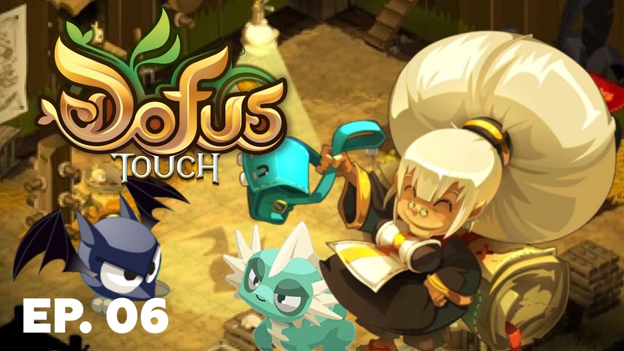 O BATOFU DEU TRABALHO - AVENTURA DO ZERO | Dofus Touch