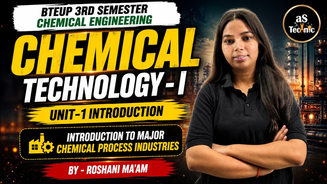 Chemical Technology - I | Introduction to Major chemical process industries | Unit - 1 | Lec - 1