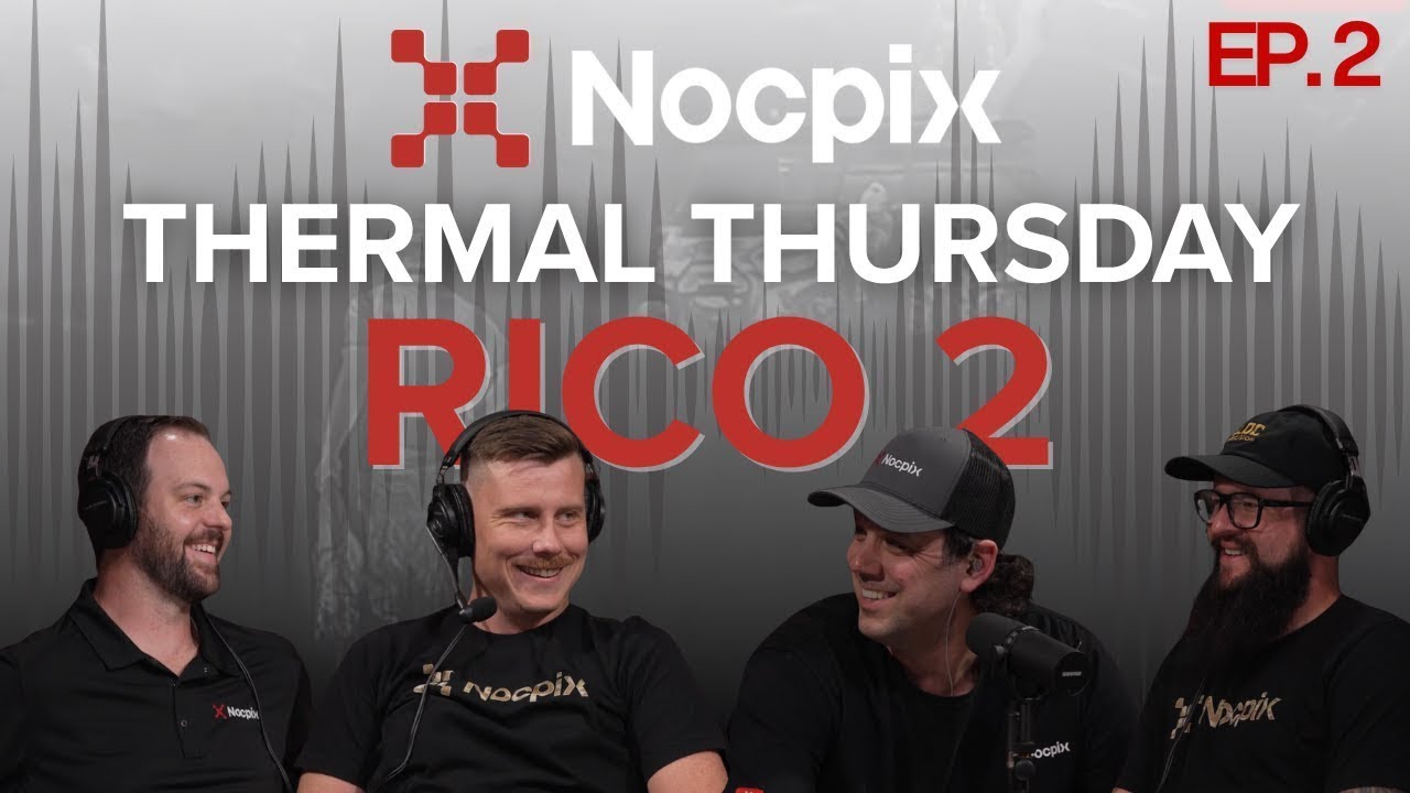 Thermal Thursday: Episode 2 - Breaking down the Rico 2 Series + Hunting Stories from the Field