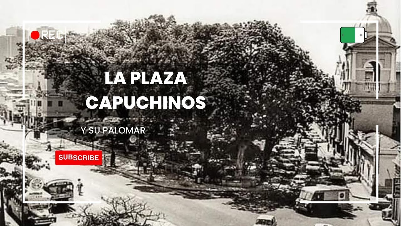 La Plaza Capuchinos y su Palomar