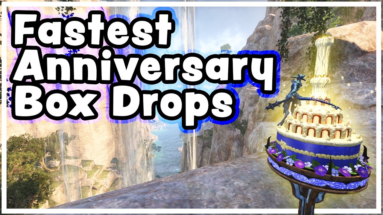 Top Ways to Farm Anniversary Boxes - ESO 10th Anniversary