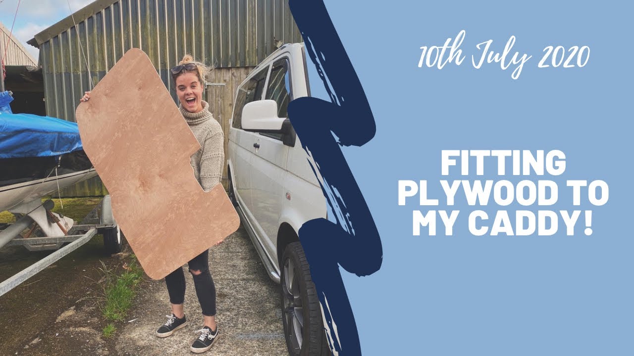 FITTING THE PLYWOOD TO MY CADDY MAXI