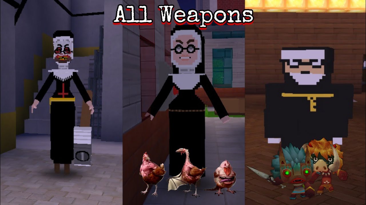 All Weapons In Mini World Evil Nun All Chapters
