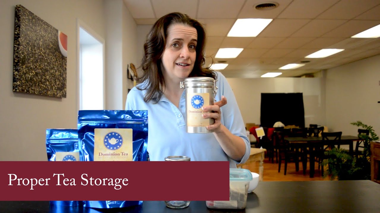 Proper Tea Storage