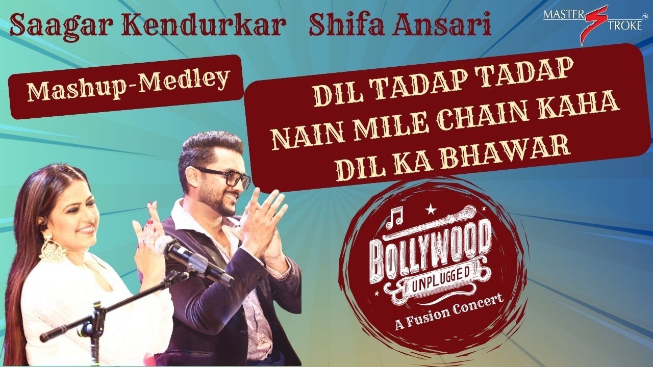 MASHUP MEDEY I BOLLYWOOD UNPLUGGED I GIRISH SETIA I MASTER STROKE EVENTS 