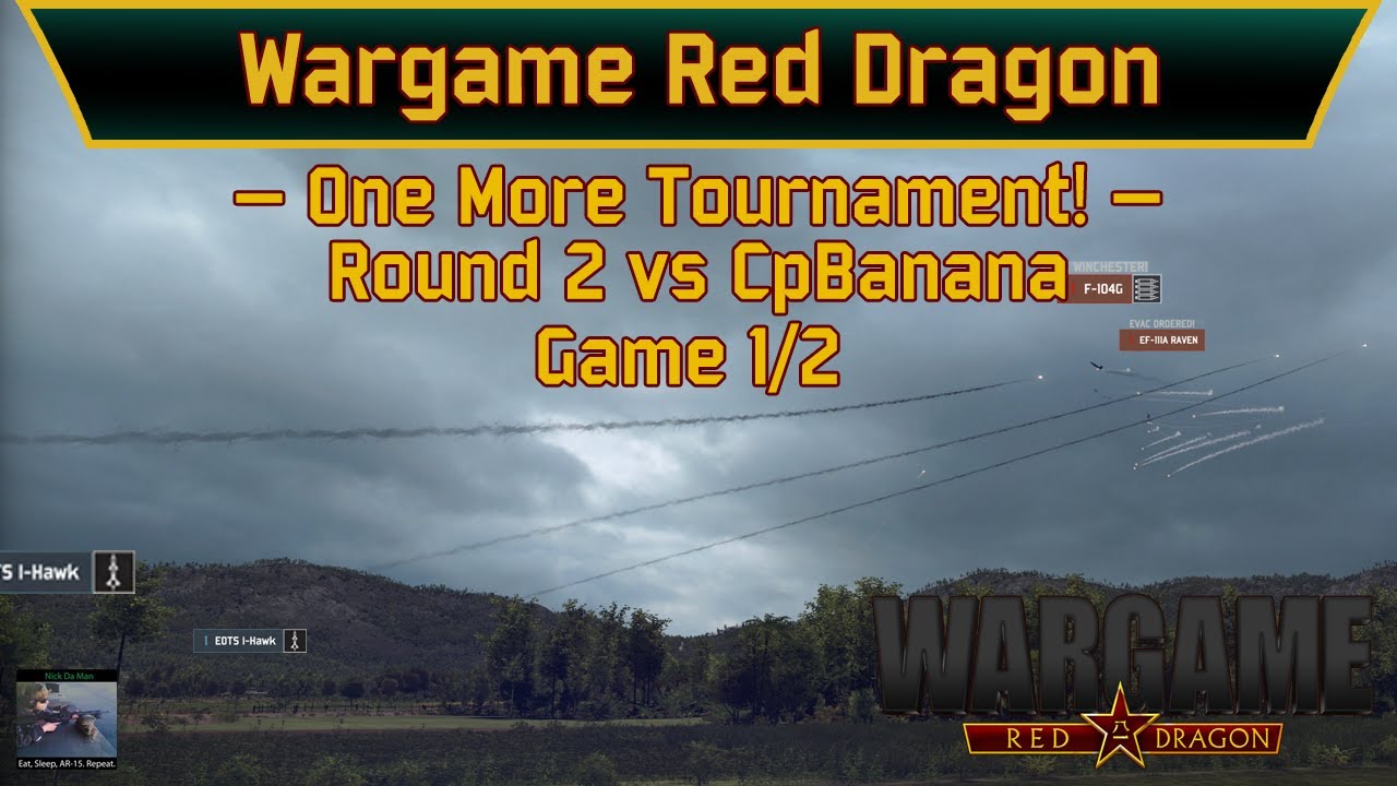 Wargame: Red Dragon — ещё один турнир! — Swiss Stage G1 против CPBanana
