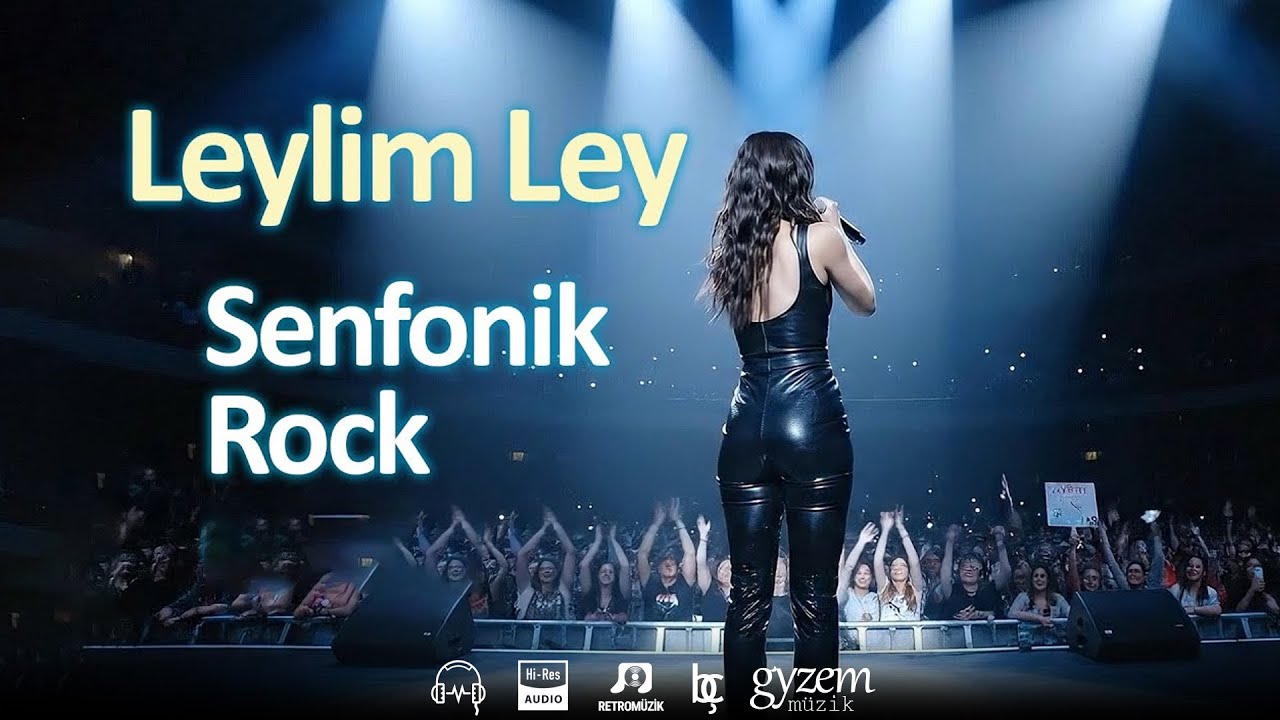 Leylim Ley - Senfonik Rock