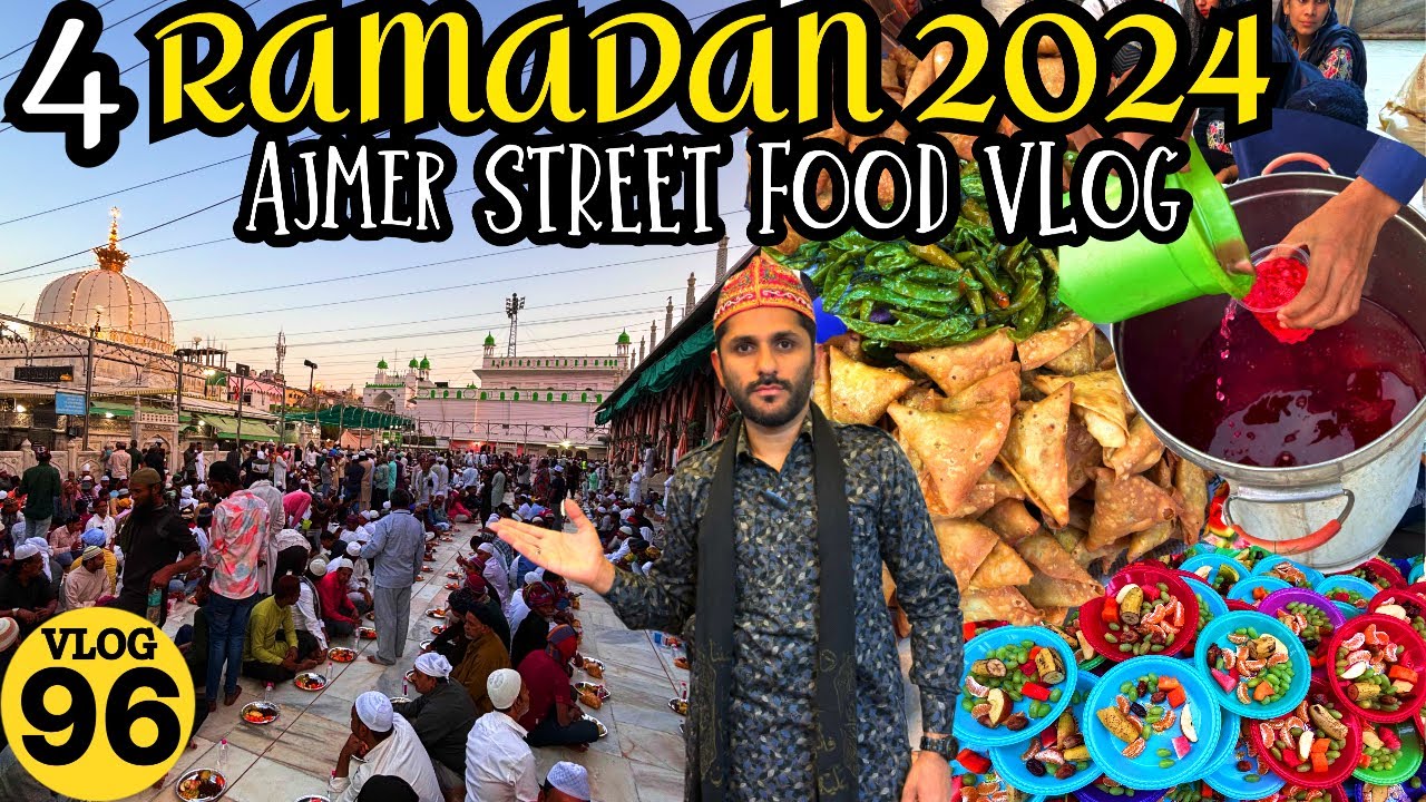 Ajmer sharif 4th ramadan 2024, Ajmer street food iftar vlog, kesa raha mahol, Ramzan 2024
