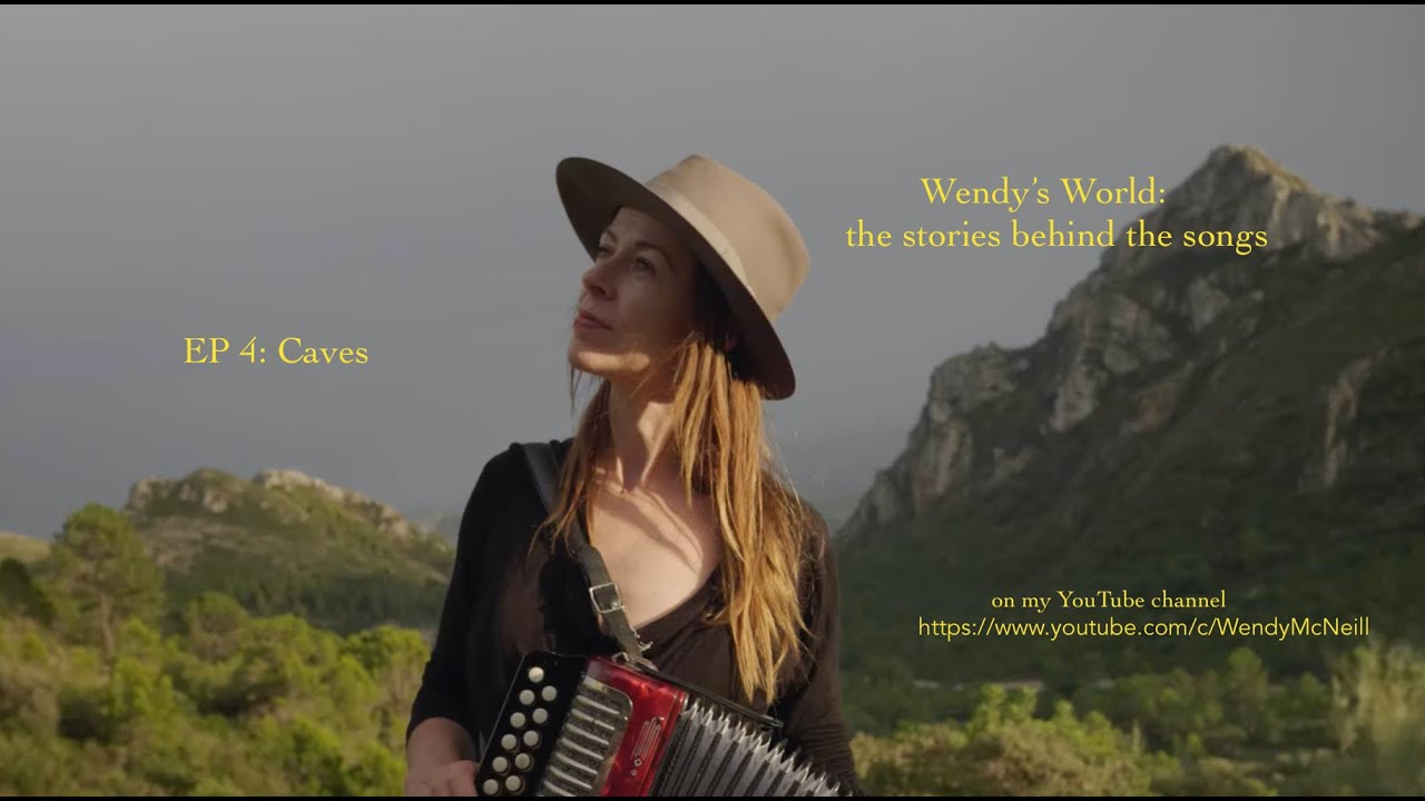 Wendy's World: The Stories Behind the Songs   Episode 4: Caves