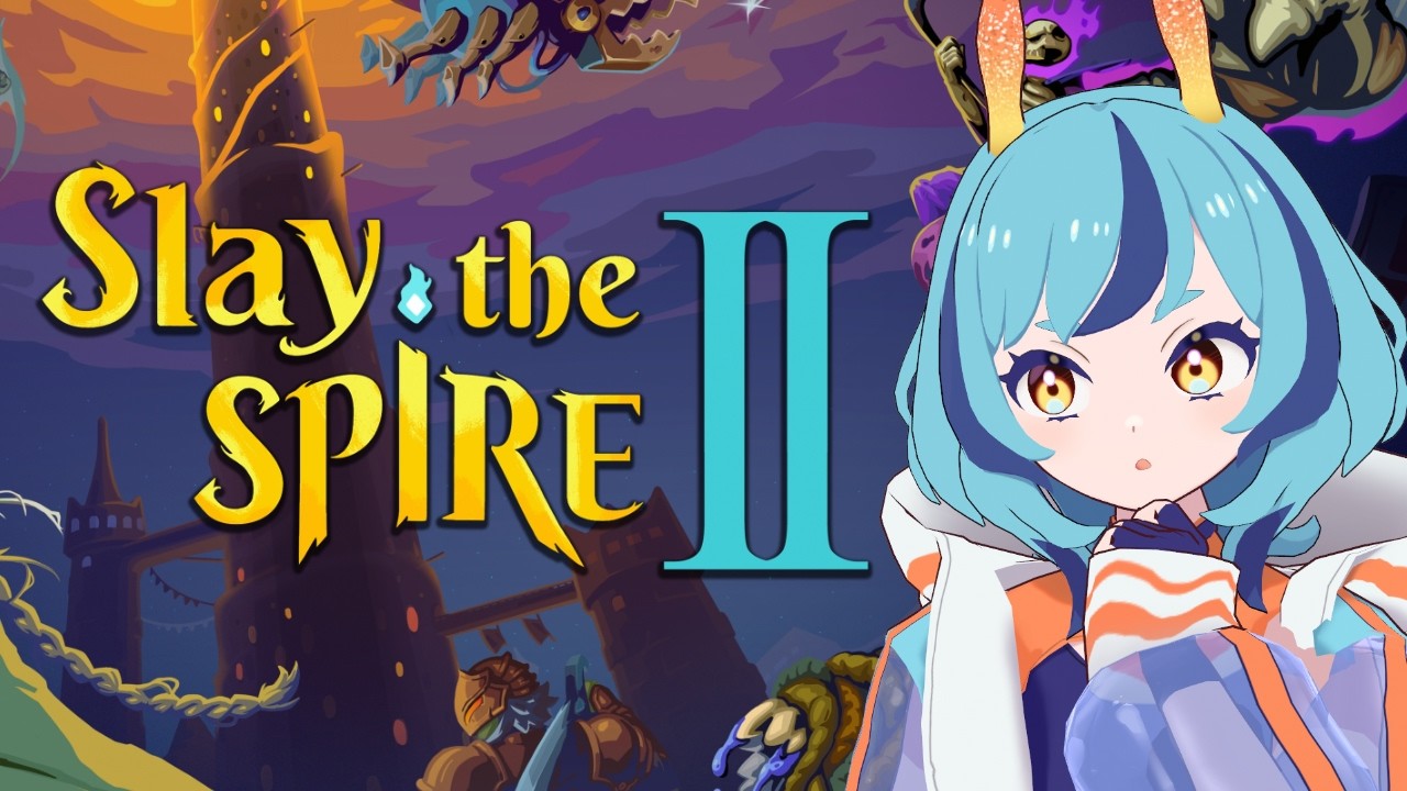 【Slay the Spire 2】前作未履修の完全初見！ローグライクデッキ構築ゲームをやってみる！【深海ウィラニ】