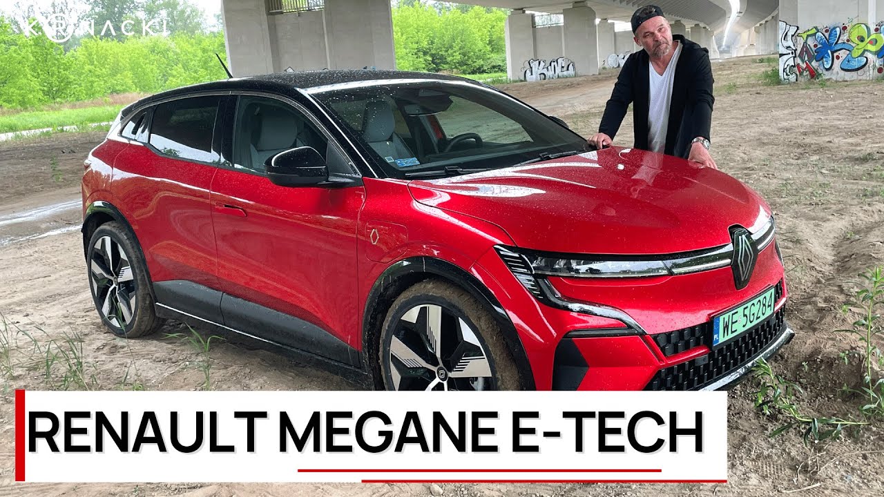 Renault Megane E-Tech - elektryk narzucony