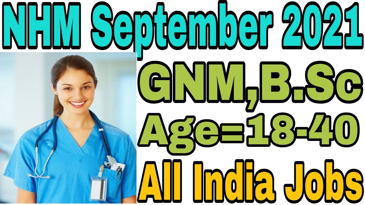 NHM Recruitment 2021,latest GNM Jobs 2021