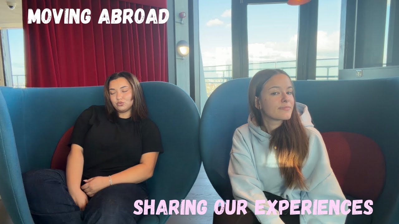 Moving Abroad: Our Experiences