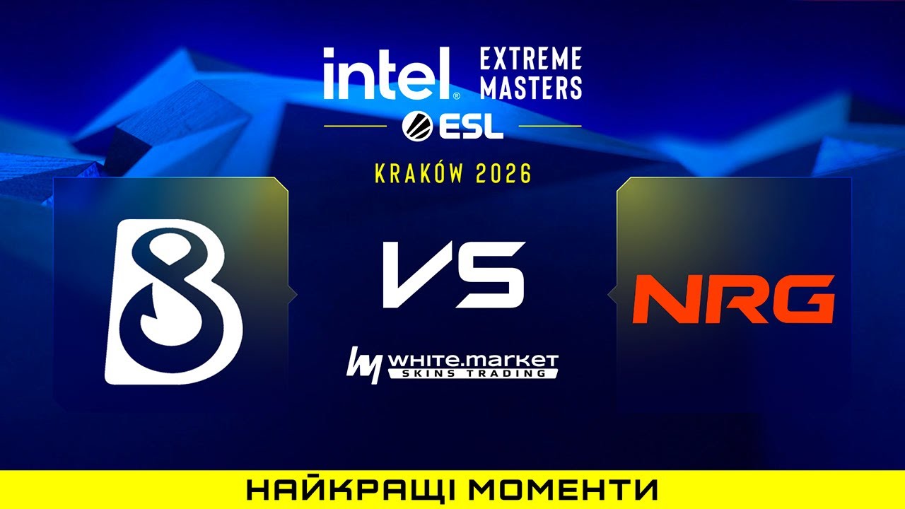 HIGHLIGHTS 👉NRG проти B8 | IEM Krak&oacute;w 2026